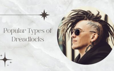 Dread Types for Males’s: Uncover Commonplace Types of Dreadlocks Elevate Your Summer Wardrobe