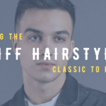 Quiff Hairstyles for Men