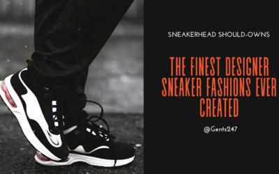 The Best Designer Sneaker Models Ever Created