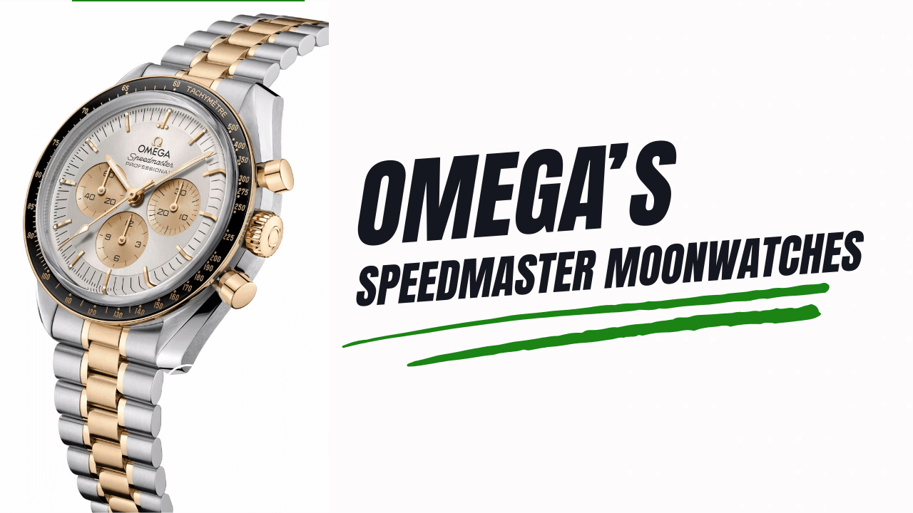 Omega’s Speedmaster Moonwatches