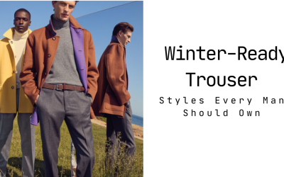 8 Winter-Prepared Trouser Kinds Each Man Ought to Personal Winter-Prepared Trouser